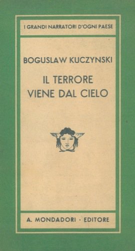 Libro - Il terrore viene dal cielo - Kuczynski Boguslaw