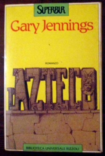 Libro - L'azteco - Jennings, Gary