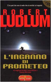 Libro - L'inganno di Prometeo - Ludlum, Robert