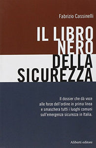 Libro - Il libro nero della sicurezza - Cassinelli, Fabrizio