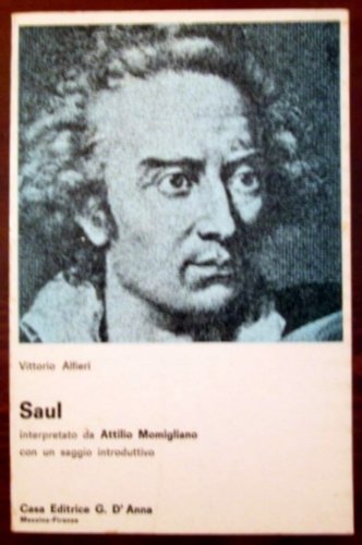 Book - Saul. Played by Attilio Momigliano with an essay - Vittorio Alfieri