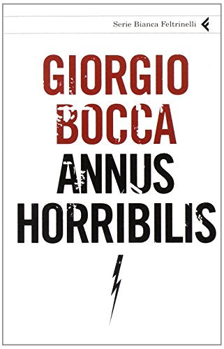 Libro - Annus horribilis - Bocca, Giorgio