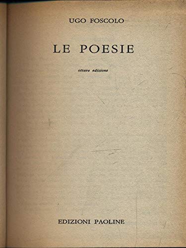 Libro - Le poesie - Ugo Foscolo