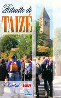 Libro - Ritratto di Taizé - Joly, Chantal