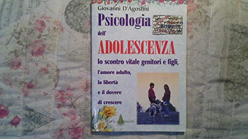 Libro - Psicologia dell'adolescenza - D'Agostini, Giovanni