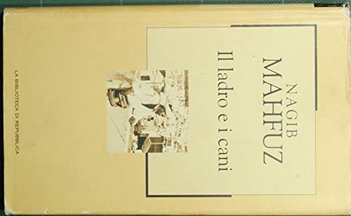 Book - The Thief and the Dogs - Mahfuz Nagib