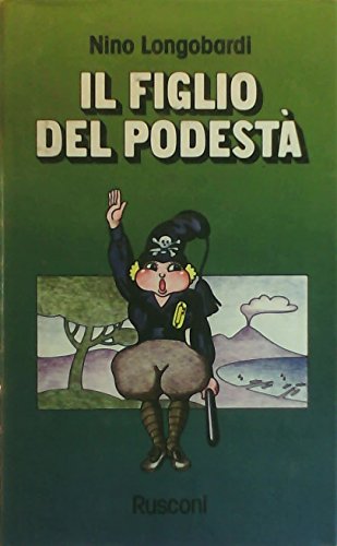 Libro - Il figlio del podestà - LONGOBARDI