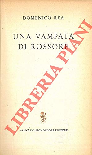 Libro - Una vampata di rossore. - REA Domenico -