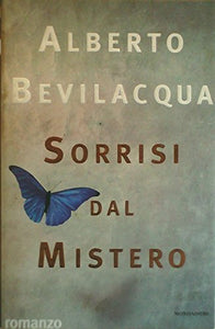 Libro - Sorrisi dal mistero - Bevilacqua, Alberto