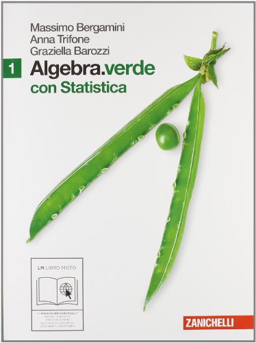 Libro - Algebra.verde. Statistica. Per le Scuole superiori. Con espansione online (Vol.  - Bergamini, Massimo