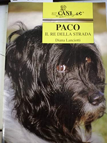 Book - Paco. The king of the road - Lanciotti, Diana