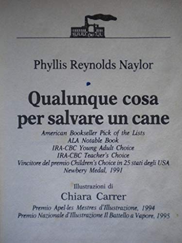 Libro - Qualunque cosa per salvare un cane - Reynolds Naylor, Phyllis