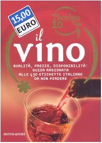 Libro - Oggi scelgo io il vino. Qualità, prezzo, disponibili - Francavilla, Stefano