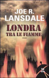 Book - London in Flames - Lansdale, Joe R.