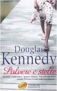 Libro - Polvere e stelle - Kennedy, Douglas