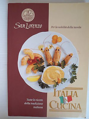 Book - San Lorenzo Italy in the kitchen Traditional Italian recipes Ed. Giunti [SR]