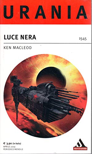 Book - Black Light (Urania n. 1545) - Ken Macleod
