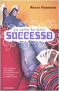 Libro - La carta ha detto: successo - Fredericks, Mariah