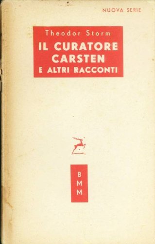Libro - Il curatore carsten e altri racconti - Theodor Storm