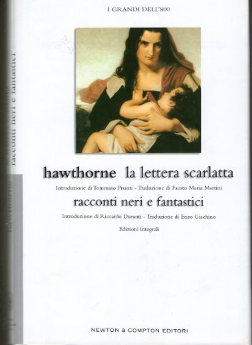 Libro - La lettera scarlatta-Racconti neri e fantastici - Hawthorne, Nathaniel