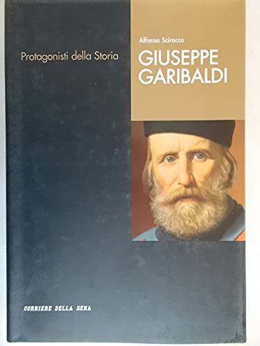 Libro - Giuseppe Garibaldi - Scirocco, Alfonso