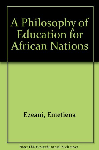 Book - A Philosophy of Education for African Nations - Ezeani, Emefiena