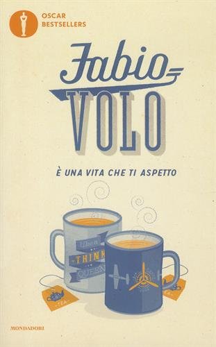 Libro - È una vita che ti aspetto - Volo, Fabio