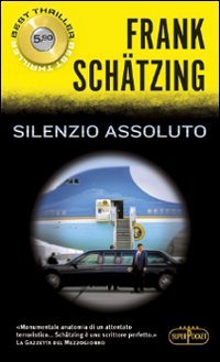 Book - Absolute Silence - Schätzing, Frank