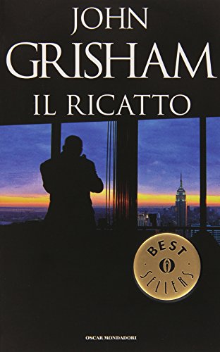 Libro - Il ricatto - Grisham, John