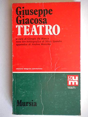 Libro - Teatro - Giacosa, Giuseppe