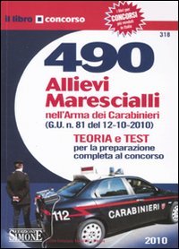 Libro - Quattrocentonovanta allievi marescialli nell'arma dei carabi