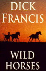 Libro - Wild Horses - Francis, Dick