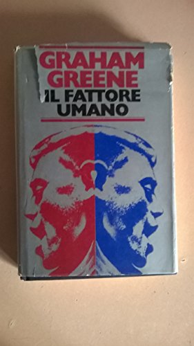 Libro - Il fattore umano. - Greene Graham