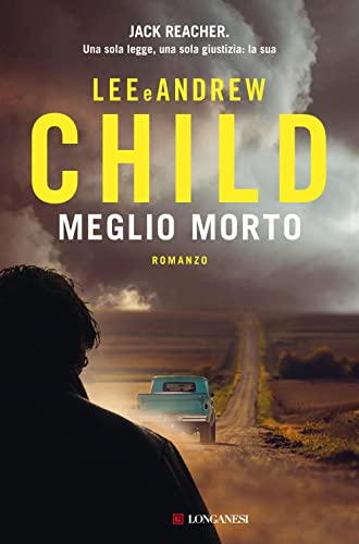 Libro - Meglio morto - Child, Lee