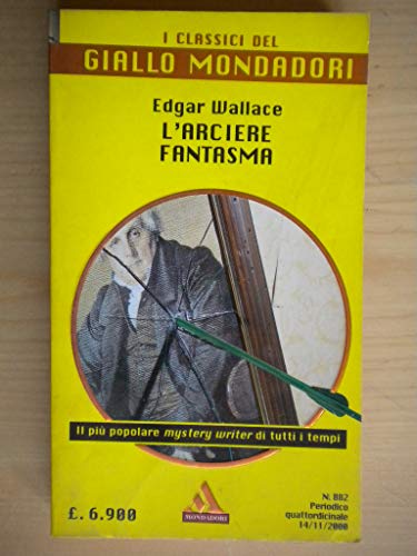 Libro - L'arciere fantasma - Edgar Wallace