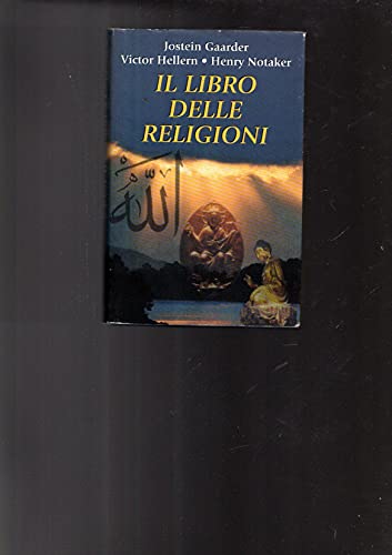 Libro - IL LIBRO DELLE RELIGIONI - GAARDER JOSTEIN-HELLERN VICTOR-NOTAKER HENRY