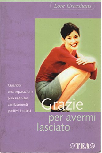 Libro - Grazie per avermi lasciato - Grosshans, Lore