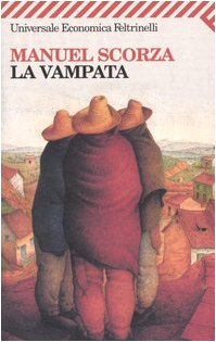 Libro - La vampata - Scorza, Manuel