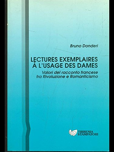 Book - Lectures exemplaires a l'usage des dames - Bruno Donderi