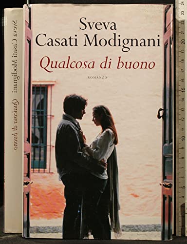 Libro - QUALCOSA DI BUONO - Sveva Casati Modignani