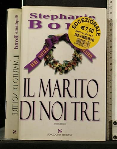 Libro - Il marito di noi tre - Bond, Stephanie