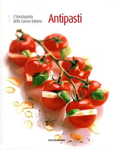 Libro - L'Enciclopedia della Cucina Italiana. "Antipasti" Vo - Aa.Vv.