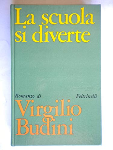 Libro - La Scuola si Diverte - Budini, V