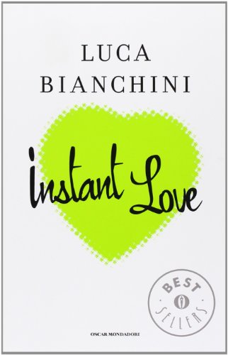 Libro - Instant love - Bianchini, Luca