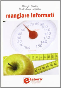 Libro - Mangiare informati - Pitzalis, Giorgio