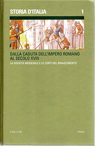 Libro - Storia d'Italia vol. I° dalla caduta dell'impero rom - aa.vv.