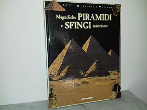 Book - EGYPT HISTORY AND MYSTERY. MAGNIFICENT PYRAMIDS AND SFING - various authors