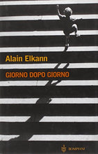 Load image into Gallery viewer, Book - Day after day - Elkann, Alain