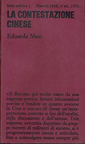 Libro - LA CONTESTAZIONE CINESE - Masi, Edoarda