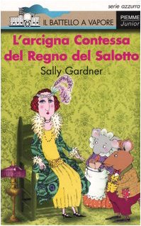 Libro - L'arcigna Contessa del Regno del Salotto - Gardner, Sally